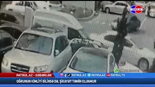 Oğrunun kimliyi bilinsə də, şikayət təmin olunmur