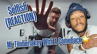 Justin Timberlake - “Selfish” | BIG STOKES REACTION