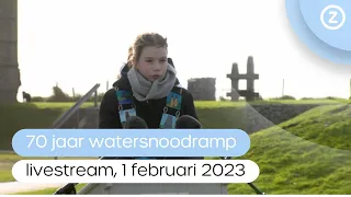 Livestream 70 jaar Watersnoodramp