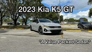 2023 Kia K5 GT - A Value Packed Sedan With A Stylish Design