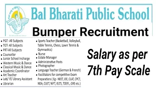 Bal Bharati Public School Mega Recruitment 2023-24|| Multiple Schools || Salary- 7th Pay Commission
