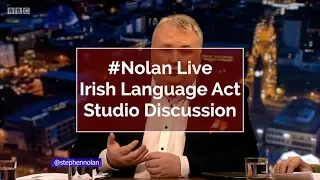 #NolanLive - Irish Language Act