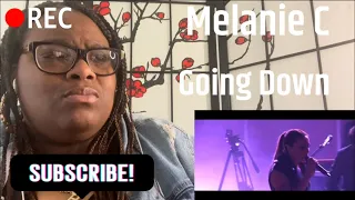 MELANIE C - GOING DOWN REACTION