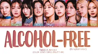 TWICE Alcohol-Free [English ver] (Color Coded Lyrics Eng/Pt-Br)