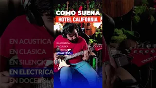 Como suena Hotel California con 5 Guitarras Diferentes