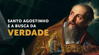 Santo Agostinho e a busca da verdade