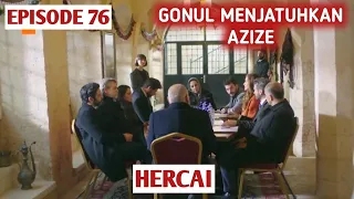 HERCAI EPISODE 76 : GONUL MENJATUHKAN AZIZE | DRAMA TURKI DI NET TV