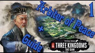 Everything You Need to Know to Play Tao Qian! | Total War: Three Kingdoms - Tao Qian #1