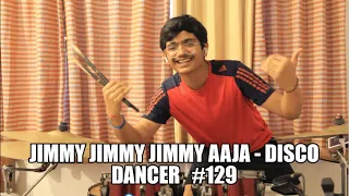 Jimmy Jimmy Jimmy Aaja - Disco Dancer | Drum Cover by Anjaneya Dani | #129