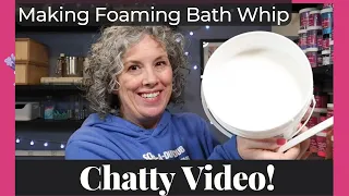 How I Make DIY Foaming Bath Whip ~ Chatty Video | Recipe Linked!