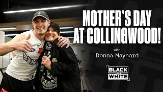 Mother's Day at Collingwood with Donna Maynard! | Black & White Show