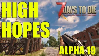 7 Days To Die Alpha 19 |  Base Day One | Ep 2