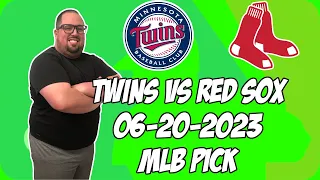 Minnesota Twins vs Boston Red Sox 6/20/23 MLB Free Pick Free MLB Betting Tips