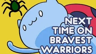 Next Time on Bravest Warriors - Gas Powered Stick on Cartoon Hangover