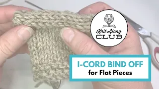I-Cord Bind Off - for Flat Pieces