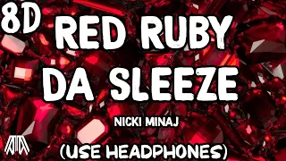 Nicki Minaj - Red Ruby Da Sleeze ( 8D Audio ) - Use Headphones 🎧