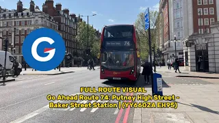 FULL ROUTE VISUAL | London Bus Route 74: Putney High Street - Baker Street Station (YY66OZA EH95)