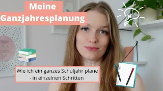 Meine Ganzjahresplanung - Wie ich ein ganzes Schuljahr plane - in einzelnen Schritten