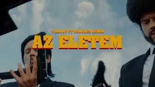 T. Danny - AZ ÉLETEM (feat. Szakács Gergő) (Official Music Video)