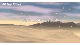 What is Saharan Dust?