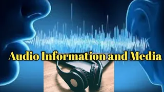 Audio Information and Media | Media and Information Literacy