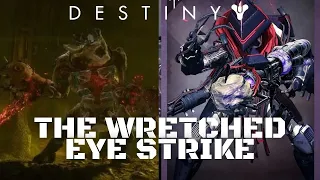 Destiny The Wretched Eye Strike (Plaguelands, Earth) (Rise of Iron)