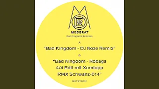 Bad Kingdom (DJ Koze Remix)