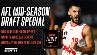 AFL Mid-Season Draft Special: Who was the steal of the draft? | THE ESPN FOOTY PODCAST #AFL