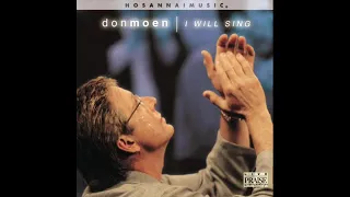 Hosanna ! Music Don Moen  I Will Sing 2000 Full Album