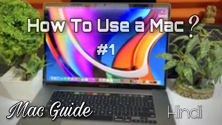 How to use a Macbook Pro or Macbook Air in Hindi(Mac Guide #1)