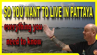 Everything you need to know if you want to live in Pattaya, Thailand