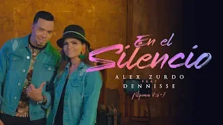 Alex Zurdo - En El Silencio (Feat. Dennisse)