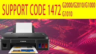 Canon G2010,G2012,G3010,G4010,G3012 support code1471,1472,1473