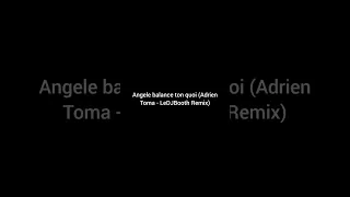 Angèle - Balance ton Quoi (adrien toma dj booth remix )