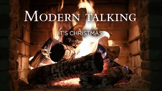 Modern Talking - It's Christmas (Fireplace Video - Christmas Songs)