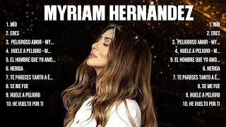 Lo mejor del álbum completo de Myriam Hernández 2024 ~ Mejores artistas para escuchar 2024
