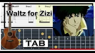 Guitar Tab - Waltz for Zizi (Cowboy Bebop) OST Fingerstyle Tutorial Sheet Lesson #Anp