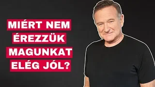 Miért Nem Érezzük Magunkat Elég Jól? - A Gyakorlat, Ami Változtat Rajta