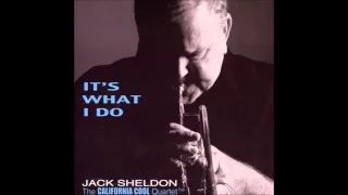 Don't Worry Bout Me : Jack Sheldon