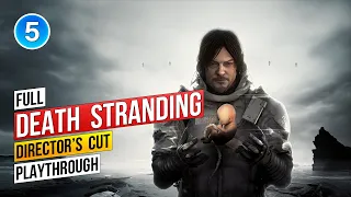 Death Stranding: Director's Cut - Full Playthrough - Part 5 of 16