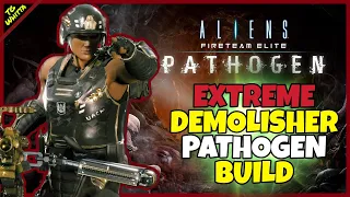 Aliens: Fireteam Elite PATHOGEN - Best DEMOLISHER Build for EXTREME/INSANE + INFINITE Rockets