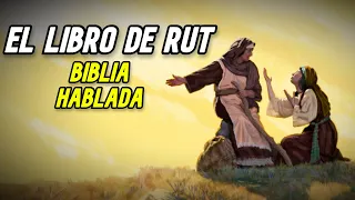 Libro de Ruth: Biblia hablada y Dramatizada