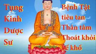 Kinh Dược Sư-Đầu năm tụng kinh Dược Sư để bệnh tật tiêu tan cả năm được mạnh khoẻ, bình an