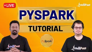 Pyspark Training | Pyspark Tutorial | Pyspark Dataframe Tutorial | Intellipaat