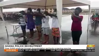 GHANA POLICE RECRUITMENT: Over 3,000 youth go through documentation and body screening exercise