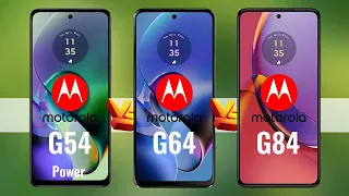 Moto G54 Vs Moto G64 Vs Moto G84