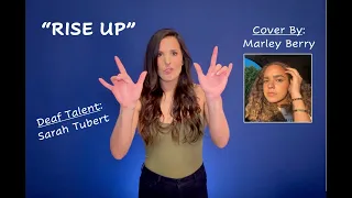 "Rise Up" Andra Day- ASL, Cover by Marley Berry