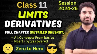 Limits and Derivatives Class 11 Maths NCERT | Full Chapter | One Shot | 2024-25 | 2025