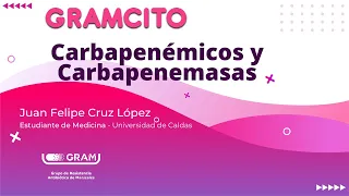 Carbapenémicos y Carbapenemasas