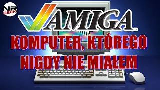 Amiga - Komputer którego nigdy nie miałem - Pogadajmy #128